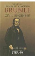 The Life of Isambard Kingdom Brunel, Civil Engineer