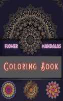 Flower Mandalas Coloring Book