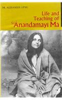 Life and Teaching of Sri Anandamayi Ma