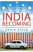 India Becoming: A Journey through a Changing Landscape