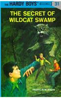 Hardy Boys 31: The Secret of Wildcat Swamp