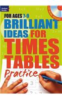 Brilliant Ideas for Times Tables Practice 7-9