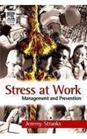 Stress At Work: Management And Prevention