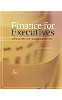 Finance for Executives: Managing for Value Creation