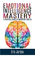 Emotional Intelligence Mastery