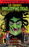 Lou Cameron's Unsleeping Dead