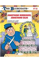 Something Borrowed, Something Blue