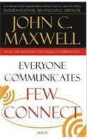 Everyone Communicates Few Connect