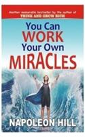 You Can Work Your Own Miracles