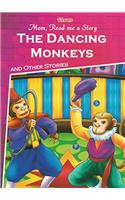 THE DANCING MONKEYS AND OTHER STORIES