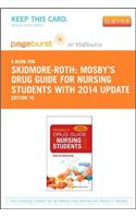 Mosby's Drug Guide for Nursing Students, with 2014 Update - Elsevier eBook on Vitalsource (Retail Access Card)