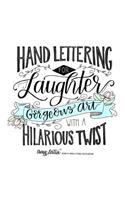 Hand Lettering for Laughter