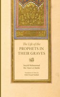 Life of the Prophets in Their Graves