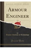 Armour Engineer, Vol. 6 (Classic Reprint)