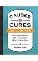 Causes & Cures in the Classroom