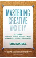 Mastering Creative Anxiety