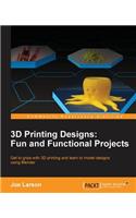 3D Printing Designs