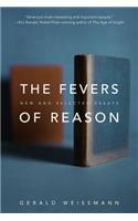 The Fevers of Reason