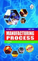 Manufacturing Process MET 204 KTU