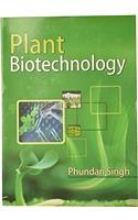 Plant Biotechnology - Phundan Singh