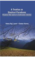 Treatise on Statistical Paradoxes Stuation that seems to Contravene Intuition