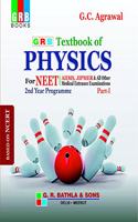 Grb A Textbook Of Physics For Neet 2Nd Year Programme Part 1 - Examination 2020-21