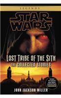 Lost Tribe of the Sith: Star Wars Legends: The Collected Stories