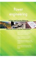 Power engineering A Clear and Concise Reference