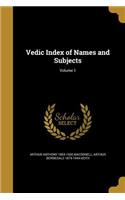 Vedic Index of Names and Subjects; Volume 1