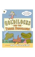 Goldilocks and the Three Dinosaurs