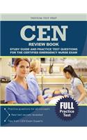 Cen Review Book: Study Guide and Practice Test Questions for the Certified Emergency Nurse Exam