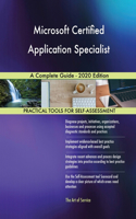 Microsoft Certified Application Specialist A Complete Guide - 2020 Edition