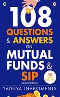 108 Questions & Answers on Mutual Funds & SIP