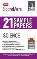 ScoreMore 21 Sample Papers CBSE Boards - Class 10 Science