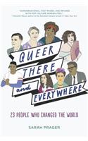 Queer, There, and Everywhere