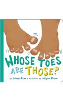 Whose Toes are Those? (New Edition)