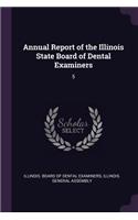 Annual Report of the Illinois State Board of Dental Examiners