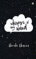 whispers of my mind