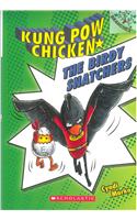 Kung Pow Chicken #3 The Birdy Snatchers (Branches)