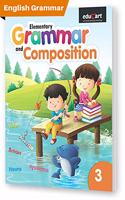 Elementary Grammar & Composition (English Grammar) Textbook For Class 3 (Classic Series)