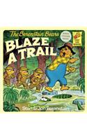 The Berenstain Bears Blaze a Trail