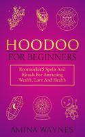 Hoodoo for Beginners