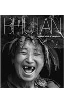 Bhutan: Hidden Lands of Happiness