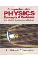 Comprehensive Physics Concepts & Problems (for IIT-JEE, Engineering & Medical)