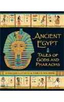 Ancient Egypt: Tales of Gods and Pharaohs