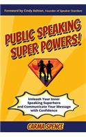 Public Speaking Super Powers