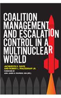 Coalition Management and Escalation Control in a Multinuclear World