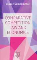 Comparative Competition Law and Economics