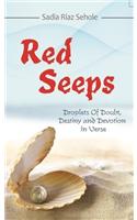 Red Seeps: Droplets Of Doubt, Destiny And Devotion In Vers