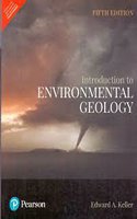 Introduction to Environmental Geology | Fifth Edition | By Pearson